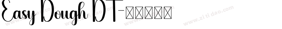 Easy Dough DT字体转换